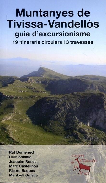 Muntanyes de Tivissa-Vandellòs. Guia d'excursionisme 19 itineraris circulars i 3 travesses | 9788415075530 | Diversos | Llibres.cat | Llibreria online en català | La Impossible Llibreters Barcelona