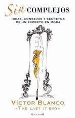 Sin complejos | 9788466644235 | BLANCO,VICTOR | Llibres.cat | Llibreria online en català | La Impossible Llibreters Barcelona