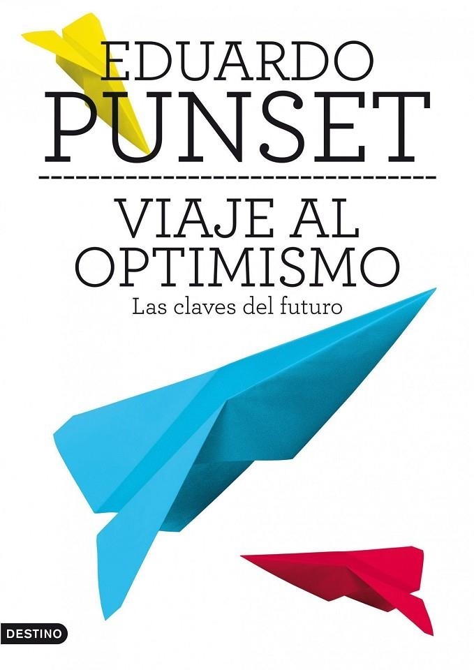 VIAJE AL OPTIMISMO | 9788423345663 | Punset, Eduardo | Llibres.cat | Llibreria online en català | La Impossible Llibreters Barcelona