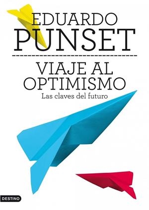 VIAJE AL OPTIMISMO | 9788423345663 | Punset, Eduardo | Llibres.cat | Llibreria online en català | La Impossible Llibreters Barcelona