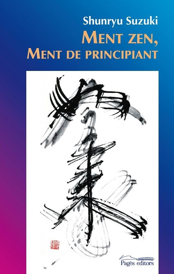 Ment zen, ment de principiant | 9788499751542 | Suzuky, Shunryu | Llibres.cat | Llibreria online en català | La Impossible Llibreters Barcelona