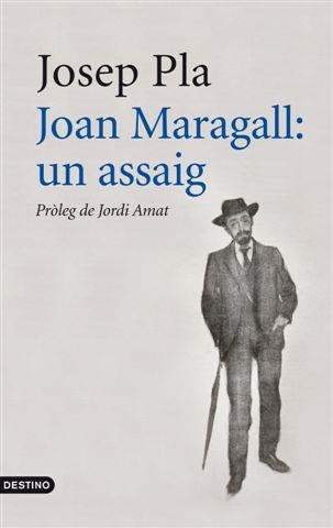 Joan Maragall: un assaig | 9788497102094 | Pla, Josep | Llibres.cat | Llibreria online en català | La Impossible Llibreters Barcelona