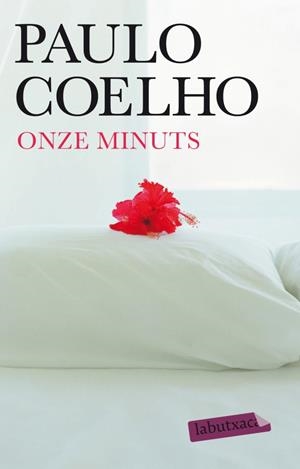 Onze minuts | 9788499304007 | Coelho, Paulo | Llibres.cat | Llibreria online en català | La Impossible Llibreters Barcelona