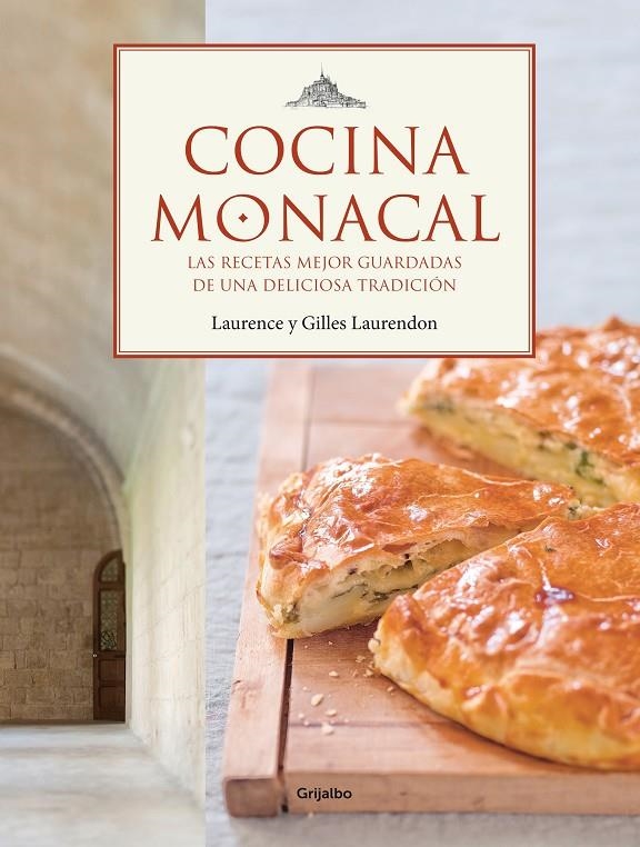 Cocina monacal. Las recetas mejor guardadas de una deliciosa tradición | 9788425347672 | Laurendon, Laurence; Laurendon, GIlles | Llibres.cat | Llibreria online en català | La Impossible Llibreters Barcelona