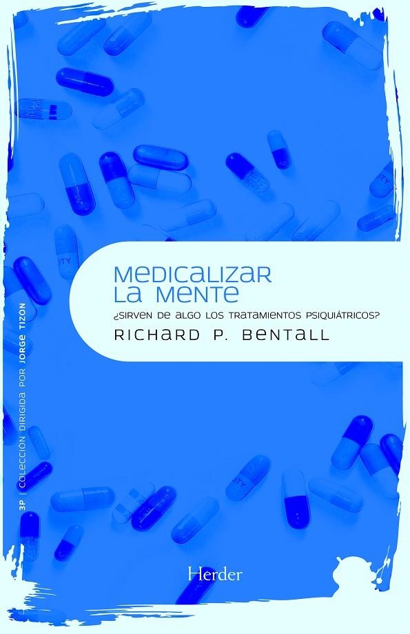 MEDICALIZAR LA MENTE | 9788425426995 | BENTALL, RICHARD P. | Llibres.cat | Llibreria online en català | La Impossible Llibreters Barcelona