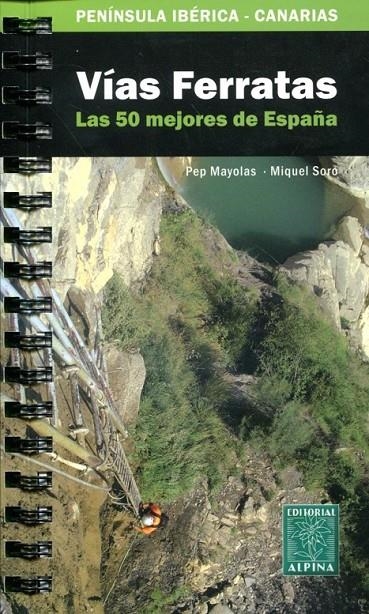 Vías ferratas. Las 50 mejores de España | 9788480904483 | diversos | Llibres.cat | Llibreria online en català | La Impossible Llibreters Barcelona