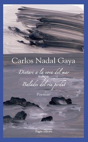 Dietari vora el mar - Balades del riu perdut | 9788499751504 | Nadal Gaya, Carlos | Llibres.cat | Llibreria online en català | La Impossible Llibreters Barcelona