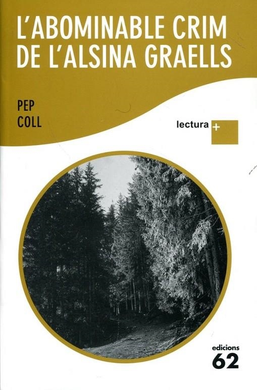 L'abominable crim de l'Alsina Graells | 9788429768961 | Coll, Pep | Llibres.cat | Llibreria online en català | La Impossible Llibreters Barcelona