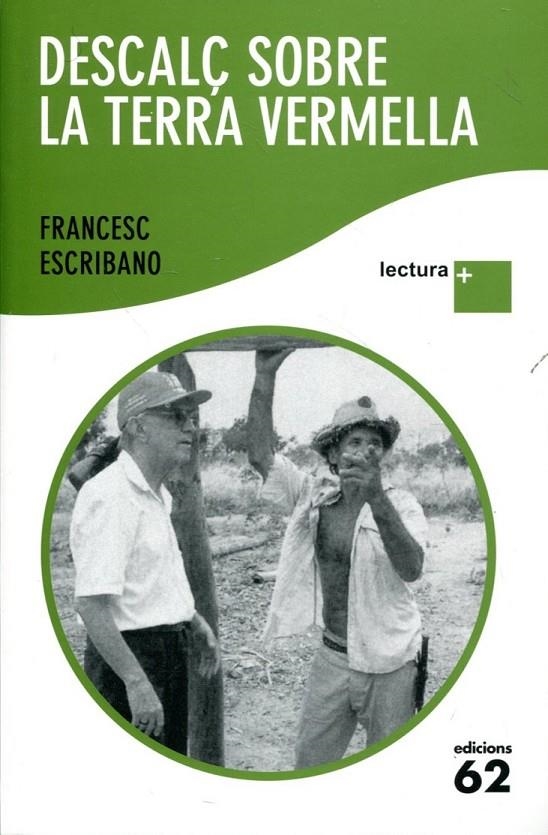 Descalç sobre la terra vermella | 9788429768985 | Escribano, Francesc | Llibres.cat | Llibreria online en català | La Impossible Llibreters Barcelona