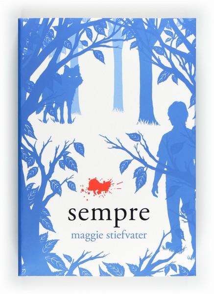 Sempre | 9788466129343 | Stiefvater, Maggie | Llibres.cat | Llibreria online en català | La Impossible Llibreters Barcelona