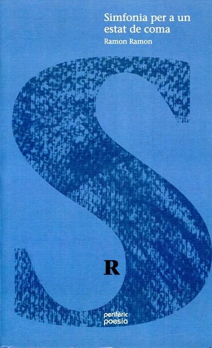 Simfonia per a un estat de coma | 9788492435449 | Ramon, Ramon | Llibres.cat | Llibreria online en català | La Impossible Llibreters Barcelona