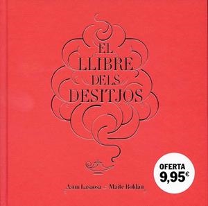 El llibre dels desitjos | 9788415002833 | Lasaosa Zazu, Asun; Roldán Fernández, Maite | Llibres.cat | Llibreria online en català | La Impossible Llibreters Barcelona