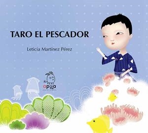 Taro el pescador | 9788493789640 | Martínez Pérez, Laticia | Llibres.cat | Llibreria online en català | La Impossible Llibreters Barcelona