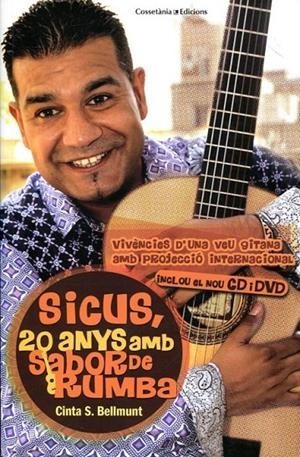 Sicus, 20 anys amb sabor de rumba  | 9788415403517 | Bellmunt, Cinta S. | Llibres.cat | Llibreria online en català | La Impossible Llibreters Barcelona