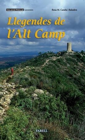 Llegendes de l?Alt Camp | 9788492811267 | Canela Balsebre, Rosa | Llibres.cat | Llibreria online en català | La Impossible Llibreters Barcelona