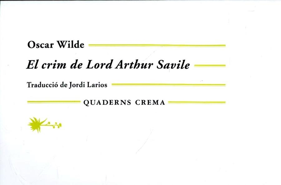 El crim de Lord Arthur Savile | 9788477275206 | Wilde, Oscar | Llibres.cat | Llibreria online en català | La Impossible Llibreters Barcelona