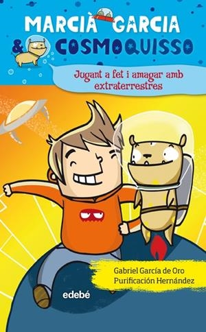 Jugant a fet i amagar amb extraterrestres | 9788423699940 | García de Oro, Gabriel | Llibres.cat | Llibreria online en català | La Impossible Llibreters Barcelona