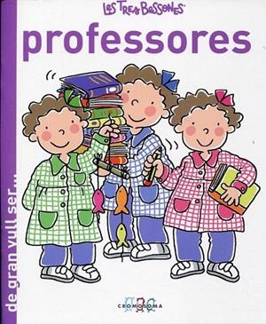 Les Tres Bessones professores | 9788415187103 | Capdevila, Roser | Llibres.cat | Llibreria online en català | La Impossible Llibreters Barcelona