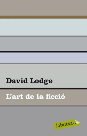 L'art de la ficció | 9788499302102 | Lodge, David | Llibres.cat | Llibreria online en català | La Impossible Llibreters Barcelona