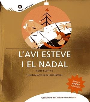 L'avi Esteve i el Nadal | 9788498833317 | Carrillo, Eulàlia | Llibres.cat | Llibreria online en català | La Impossible Llibreters Barcelona