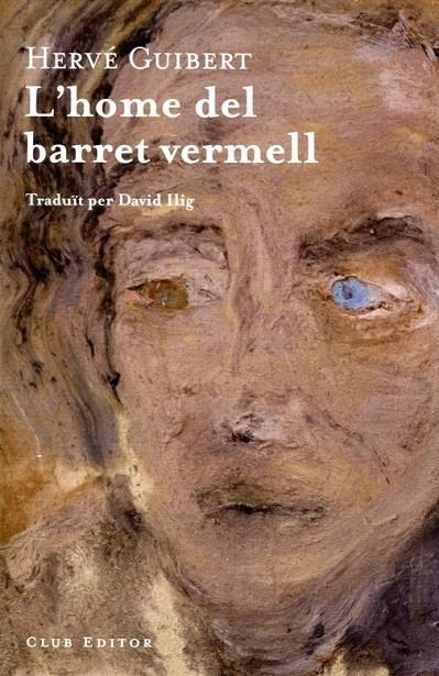 L'home del barret vermell | 9788473291521 | Guibert, Hervé | Llibres.cat | Llibreria online en català | La Impossible Llibreters Barcelona