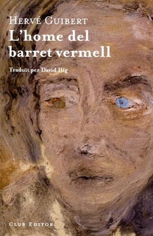 L'home del barret vermell | 9788473291521 | Guibert, Hervé | Llibres.cat | Llibreria online en català | La Impossible Llibreters Barcelona