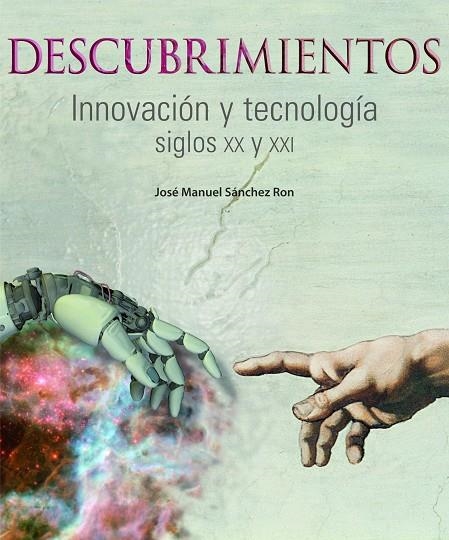 Descubrimientos. Innovación y tecnologia siglos XX y XXI | 9788497856829 | Sánchez, José Manuel | Llibres.cat | Llibreria online en català | La Impossible Llibreters Barcelona