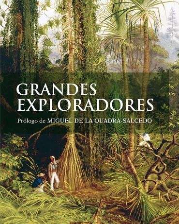 Grandes exploradores | 9788481564808 | Hanbury-Tenison (Ed.), Robin | Llibres.cat | Llibreria online en català | La Impossible Llibreters Barcelona