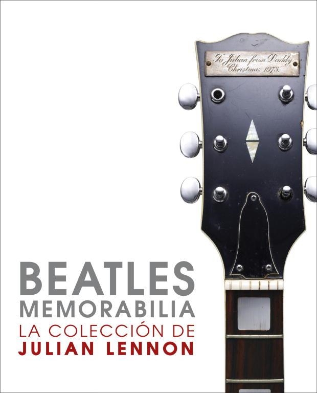 Beatlesmemorabilia. La colección de Julian Lennon | 9788425345753 | Southhall, Brian; Lennon, Julian | Llibres.cat | Llibreria online en català | La Impossible Llibreters Barcelona