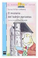 El misterio del ladrón narizotas | 9788467510577 | Villar Liébana, Luisa | Llibres.cat | Llibreria online en català | La Impossible Llibreters Barcelona