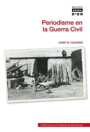 Periodisme en la Guerra Civil | 9788498833126 | Figueres, Josep M. | Llibres.cat | Llibreria online en català | La Impossible Llibreters Barcelona