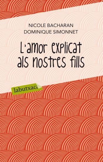 L'amor explicat als nostres fills | 9788499302065 | Diversos | Llibres.cat | Llibreria online en català | La Impossible Llibreters Barcelona