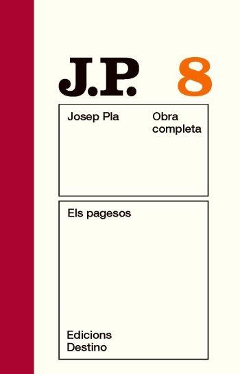 Els pagesos. Obra completa vol 8 | 9788497101486 | Pla, Josep | Llibres.cat | Llibreria online en català | La Impossible Llibreters Barcelona