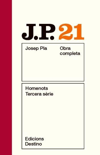 Homenots. Tercera sèrie. Obra completa vol 21 | 9788497101615 | Pla, Josep | Llibres.cat | Llibreria online en català | La Impossible Llibreters Barcelona