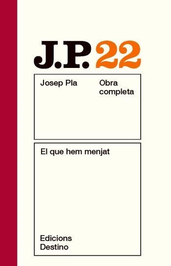 El que hem menjat . Obra completa vol 22 | 9788497101622 | Pla, Josep | Llibres.cat | Llibreria online en català | La Impossible Llibreters Barcelona