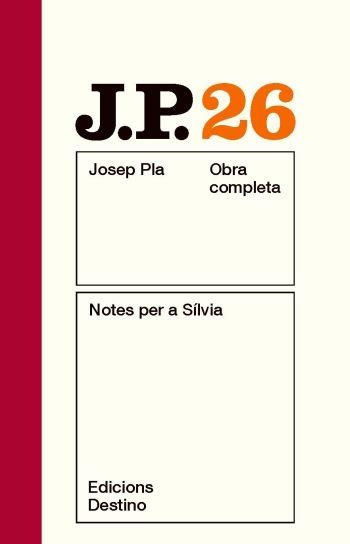 Notes per a Sílvia. Obra completa vol 26 | 9788497101660 | Pla, Josep | Llibres.cat | Llibreria online en català | La Impossible Llibreters Barcelona