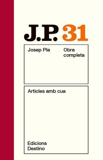 Artícles amb cua. Obra completa vol 31 | 9788497101714 | Pla, josep | Llibres.cat | Llibreria online en català | La Impossible Llibreters Barcelona