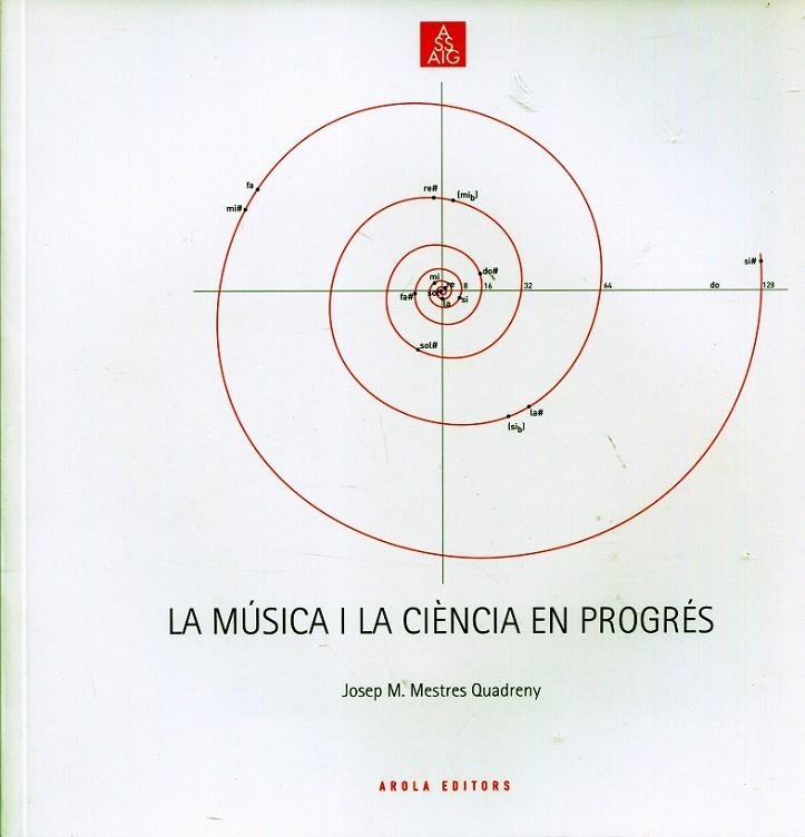 La música i la ciència en progrés | 9788492839629 | Mestres Quadreny, Josep M. | Llibres.cat | Llibreria online en català | La Impossible Llibreters Barcelona