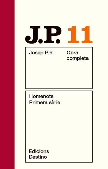 Homenots. Primera sèrie. Obra completa vol 11 | 9788497101516 | Pla, Josep | Llibres.cat | Llibreria online en català | La Impossible Llibreters Barcelona