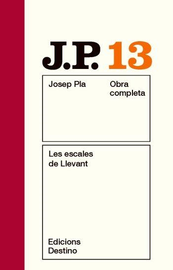 Les escales de LLevant. Obra completa vol 13 | 9788497101530 | Pla, Josep | Llibres.cat | Llibreria online en català | La Impossible Llibreters Barcelona