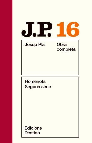 Homenots. Segona sèrie. Obra completa vol 16 | 9788497101561 | Pla, Josep | Llibres.cat | Llibreria online en català | La Impossible Llibreters Barcelona