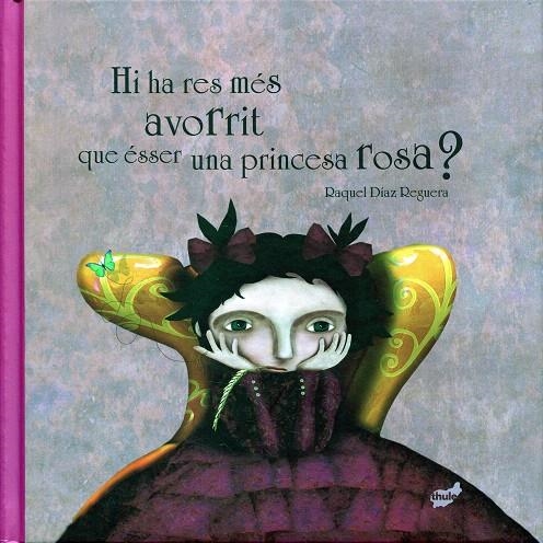 Hi ha res més avorrit que ésser una princesa rosa? | 9788492595747 | Díaz, Raquel | Llibres.cat | Llibreria online en català | La Impossible Llibreters Barcelona