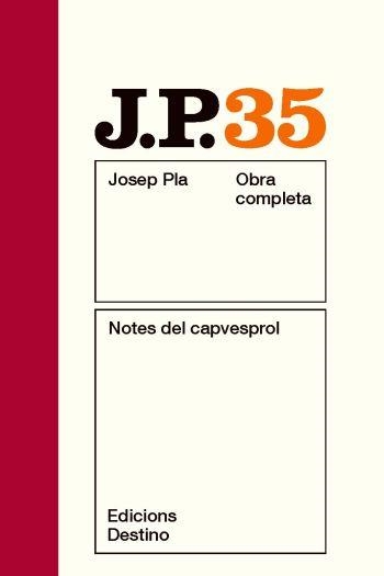 Notes del capvesprol. Obra completa vol 35 | 9788497101752 | Pla, Josep | Llibres.cat | Llibreria online en català | La Impossible Llibreters Barcelona