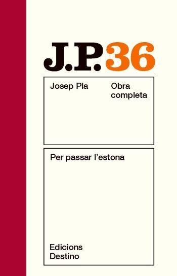 Per passar l'estona. Obra completa vol 36 | 9788497101769 | Pla, Josep | Llibres.cat | Llibreria online en català | La Impossible Llibreters Barcelona