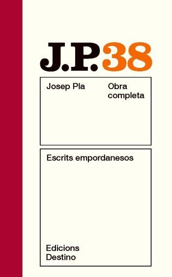 Escrits empordanesos.Obra completa vol 38 | 9788497101783 | Pla, Josep | Llibres.cat | Llibreria online en català | La Impossible Llibreters Barcelona