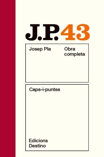 Caps-i-puntes. Obra completa vol 43 | 9788497101837 | Pla, Josep | Llibres.cat | Llibreria online en català | La Impossible Llibreters Barcelona