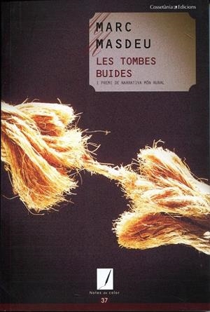 Les tombes buides | 9788497917827 | Masdeu, Marc | Llibres.cat | Llibreria online en català | La Impossible Llibreters Barcelona