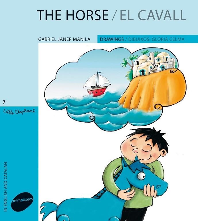 The horse / El cavall | 9788415095132 | Janer Manila, Grabiel | Llibres.cat | Llibreria online en català | La Impossible Llibreters Barcelona