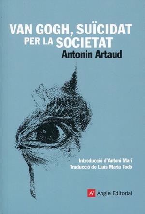 Van Gogh, suïcidat per la societat | 9788415002246 | Artaud, Antonin | Llibres.cat | Llibreria online en català | La Impossible Llibreters Barcelona