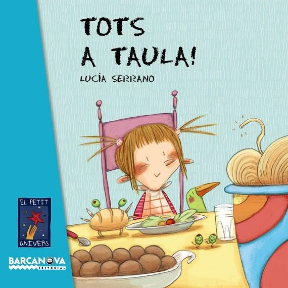 Tots a taula! | 9788448926595 | Lucia Serrano | Llibres.cat | Llibreria online en català | La Impossible Llibreters Barcelona